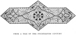 FROM A TILE OF THE FOURTEENTH CENTURY