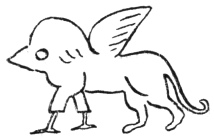 FIG. I.EARLY REPRESENTATION OF A DRAGON COMPOUNDED OF THE FOREPART OF AN EAGLE AND THE HINDPART OF A LION(from an Archaic Cylinder-seal from Susa, after Jequier).